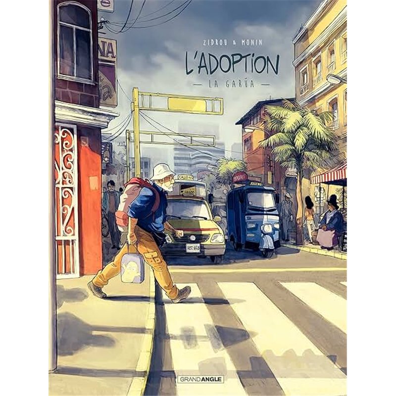 L ADOPTION LA GARUA T2 Auteur(s): ZIDROU