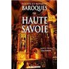 EGLISES ET RETABLES BAROQUES DE HAUTE-SAVOIE Auteur(s): DA COSTA ANNE