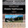 CHALETS TRADITIONNELS : ARCHITECTURE PAYSANNE EN SAVOIE Auteur(s): ISLER FRANCOIS