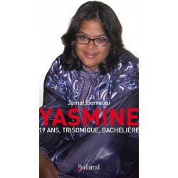 YASMINE19 ANS TRISOMIQUE...