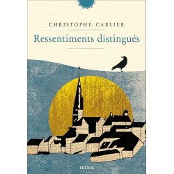 RESSENTIMENTS DISTINGUES