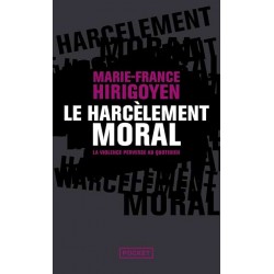 LE HARCELEMENT MORAL